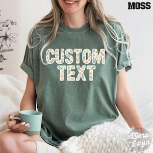 Comfort Colors Custom Text Shirt, Personalized Custom Shirt, Custom Made Shirt, Your Photo Shirt, Matching Custom Shirts,Business Logo Shirt