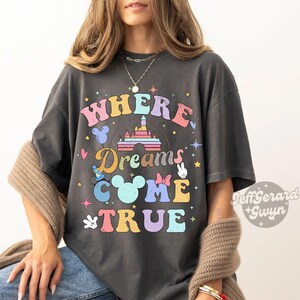 Retro Disney Shirt, Where Dreams Come True, Disneyland Matching Shirt, Disney Group Shirt, Magic Kingdom Shirt, Disney Castle Tee