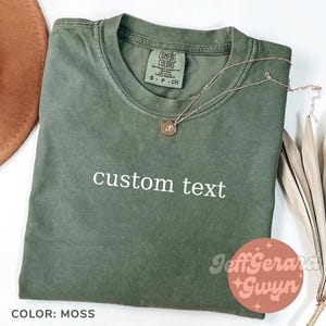 Comfort Colors Custom Text Shirt, Personalized Custom Shirt, Custom Made Shirt, Your Photo Shirt, Matching Custom Shirts,Business Logo Shirt