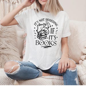 Koszulka Booklover, to nie jest gromadzenie, jeśli to są książki
