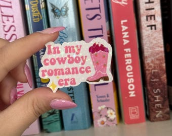 In my cowboy romance era holographic sticker