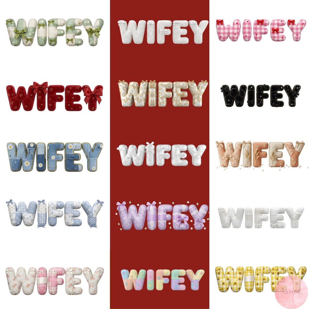 15 Wifey PNG Bundle | 3D Patchwork Puffy Letters | Flirty Wedding ...