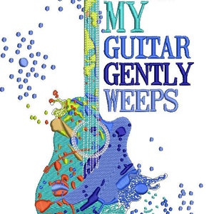 以下が含まれることがあります： 青、緑、黄、オレンジのギターに、ペイントの飛び散ったような効果が施されています。"While My Guitar Gently Weeps"というテキストが、青、緑、黄色の文字で書かれています。