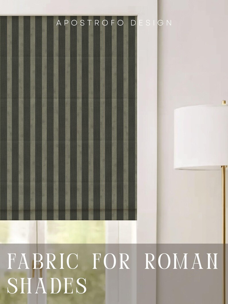 May include: A Roman shade featuring a vertical striped pattern in dark gray and muted olive green tones. The text APOSTROFO DESIGN is visible at the top, and the text FABRIC FOR ROMAN SHADES is displayed in white at the bottom of the image.