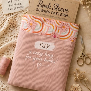 Book Sleeve Sewing Pattern PDF, 3 Sizes , Zipper  Cover Tutorial,  Instant Download