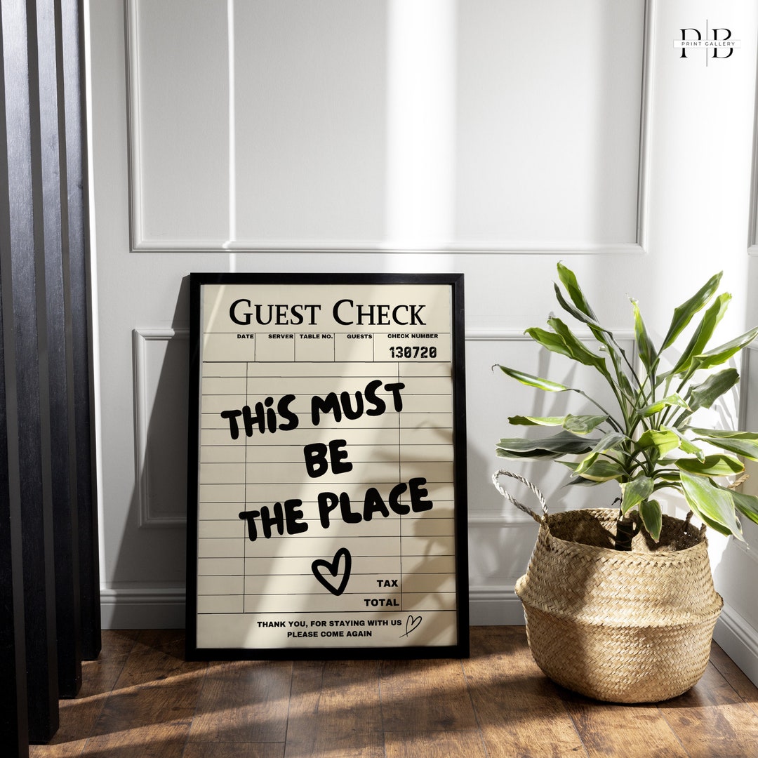 Guest Check Wall Art, Art Aesthetic Prints, This Must Be the Place