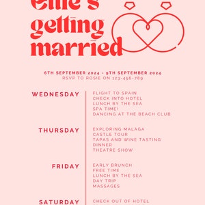 Puede incluir: Una invitaci&oacute;n de boda rosa con el texto "Ellie's getting married" en rojo. La invitaci&oacute;n incluye las fechas "6 de septiembre de 2024 - 9 de septiembre de 2024" y la informaci&oacute;n de RSVP "RSVP a Rosie en 123-456-789". La invitaci&oacute;n enumera las actividades diarias para el fin de semana de la boda, que incluyen un vuelo a Espa&ntilde;a, una visita al castillo y una excursi&oacute;n de un d&iacute;a.
