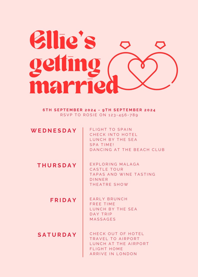 Puede incluir: Una invitaci&oacute;n de boda rosa con el texto "Ellie's getting married" en rojo. La invitaci&oacute;n incluye las fechas "6 de septiembre de 2024 - 9 de septiembre de 2024" y la informaci&oacute;n de RSVP "RSVP a Rosie en 123-456-789". La invitaci&oacute;n enumera las actividades diarias para el fin de semana de la boda, que incluyen un vuelo a Espa&ntilde;a, una visita al castillo y una excursi&oacute;n de un d&iacute;a.