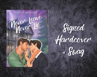 Never Leave, Never Lie Signed Hardcover + swag