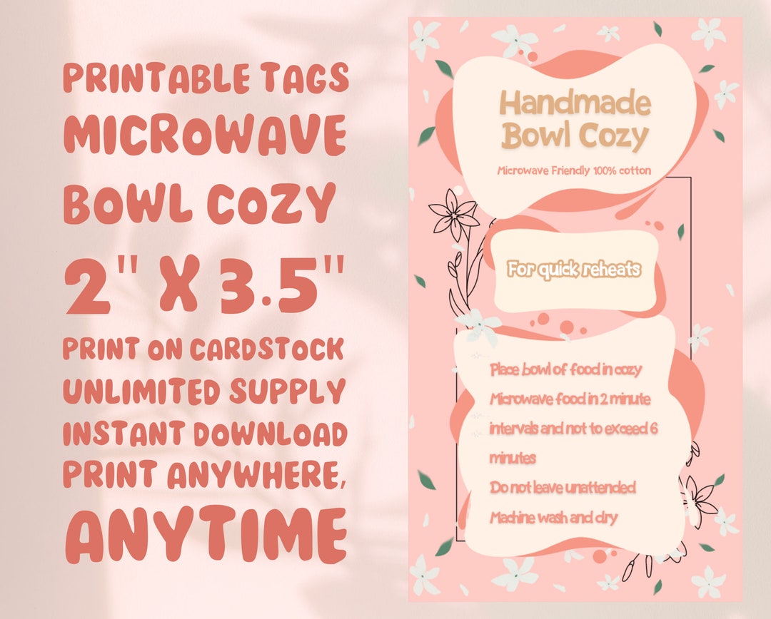 Printable Tag/care Cute Card for Microwave Bowl Cozy Instant Download ...