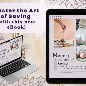 Mastering the Art of Saving: A Comprehensive Guide to Financial Wellness | eBook | Budgeting | Money Making