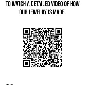 May include: A black and white graphic featuring a QR code centered on a white background. The text reads: SCAN THE QR CODE BELOW TO WATCH A DETAILED VIDEO OF HOW OUR JEWELRY IS MADE. The Danelian logo and the YouTube logo are at the bottom.