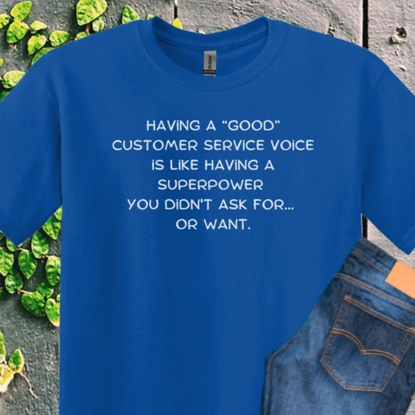 Having a Good Customer Service Voice Shirt, Retail Worker Shirt, CSR Tee, Cashier Shirt, Funny Shirt, Service Industry Shirt, Statement Tee