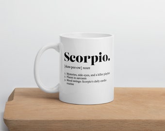 Scorpio Zodiac Definition Mug, Coffee Mug, Funny Gift for Scorpio Sign, Sarcastic Gift Mug