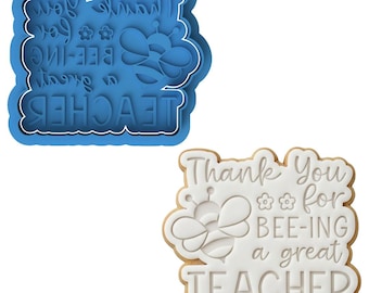 Thank You for Bee-ing a Great Teacher" Cookie Cutter and Embosser Set Teacher Appreciation Gift Bee Cookie Stamp End of Year Gift