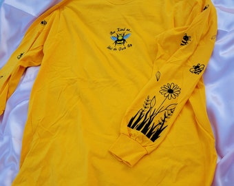 Bee Kind or Shut Up Embroidered Yellow Long Sleeve T-Shirt