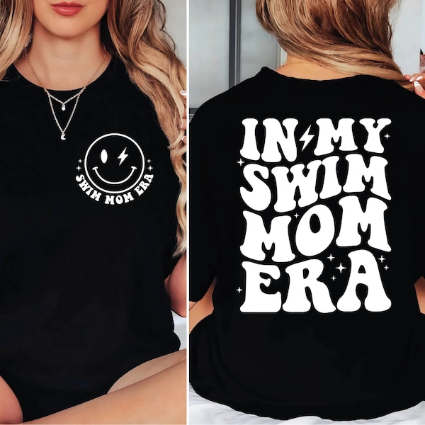 In My Swim Mom Era SVG, Swim Mom Svg, Swim Mom Era Svg, Swimming Svg, Swim Mom Shirt Svg, Mom Svg, Sports Mom