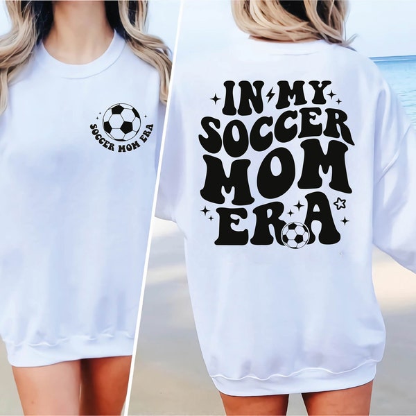 In My Soccer Mom Era SVG, Soccer Mom Shirt Svg, Soccer Mom SVG, Soccer Svg, Soccer Mama Svg, Soccer Lover Svg, Mom life svg, Mom Era Svg