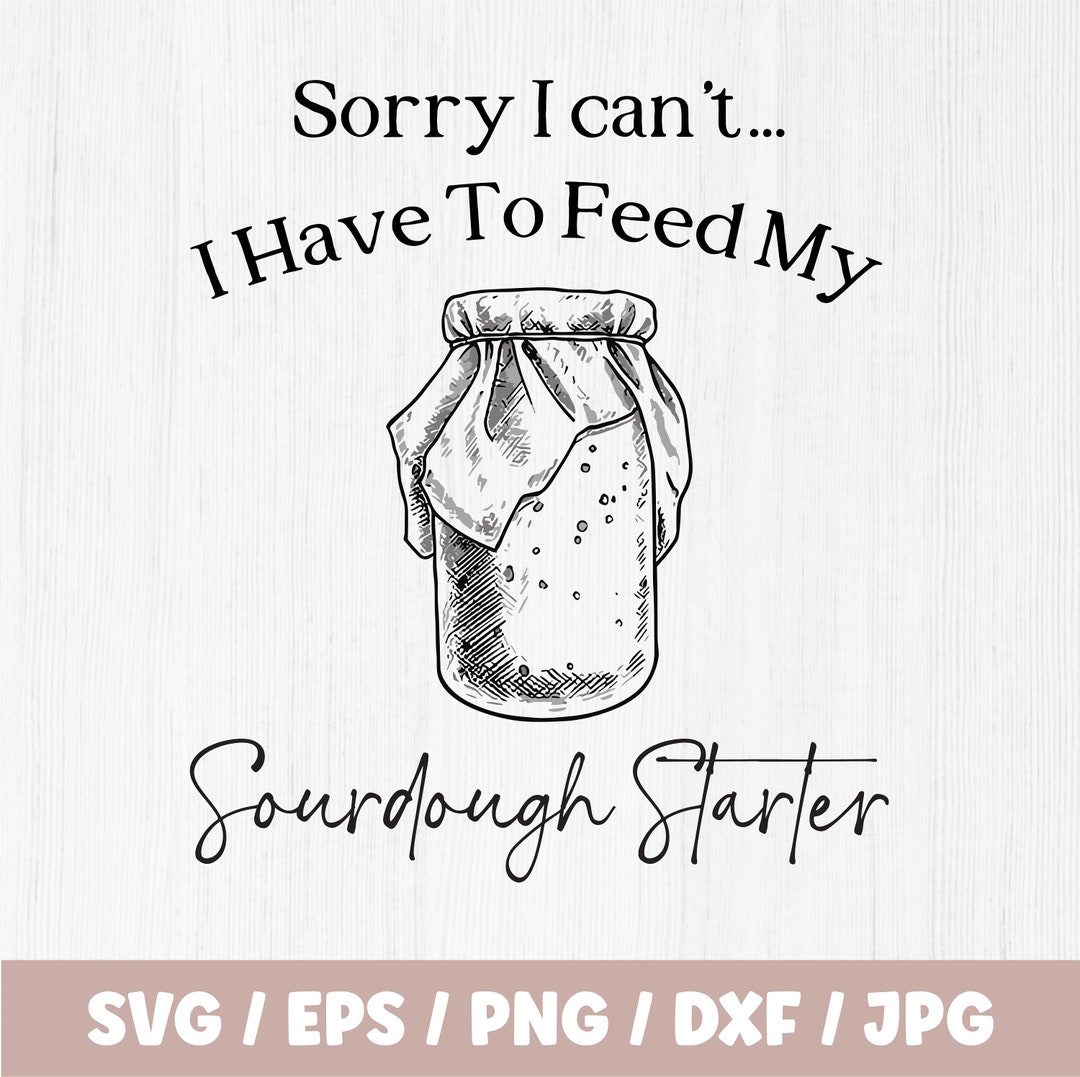 Sourdough Starter SVG PNG Cut Files Instant Download Sourdough Bread sourdough-starter-svg-png-cut-files-instant-download-sourdough-bread