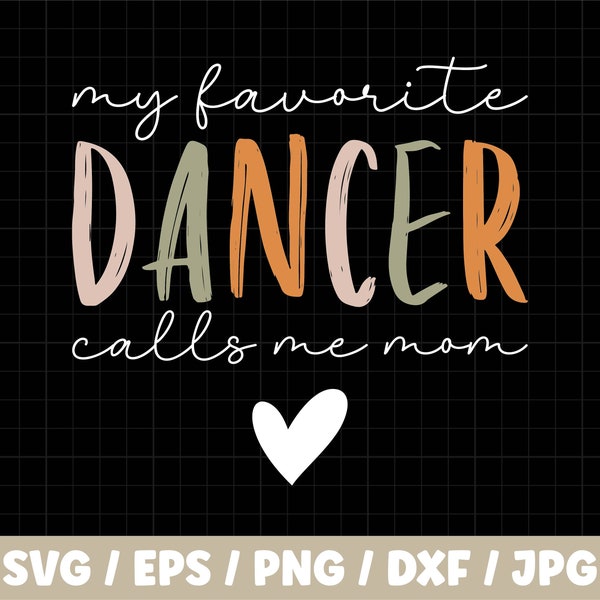 Ma danseuse préférée m'appelle maman, Danse maman Svg, Danse maman chemise, Cheer Mom Svg, Danse maman vie Svg, Danse Cheer maman Svg, Danse vie Svg