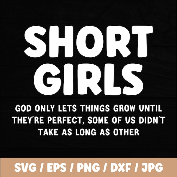 Short Girls Svg, Trust God Svg, Christian Svg, Faith Svg, Religious Svg, Bible Quote Svg, Inspirational Quote Svg