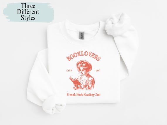 Book Lover Sweatshirt, Cozy Gift, Book Club Sweatshirt, Sweatshirt for Bookworms, Bookish Sweatshirt, Cozy Crewneck Sweatshirt, Bookworm