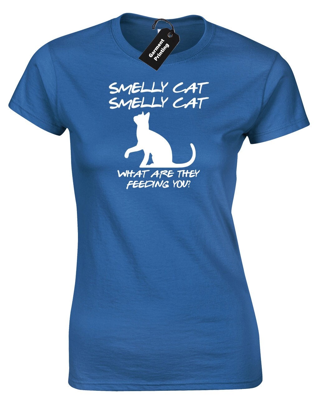 Smelly Cat What Are They Feeding You Funny Sayings Shirt Smelly Cat What Are They Feeding You Funny Sayings Shirt