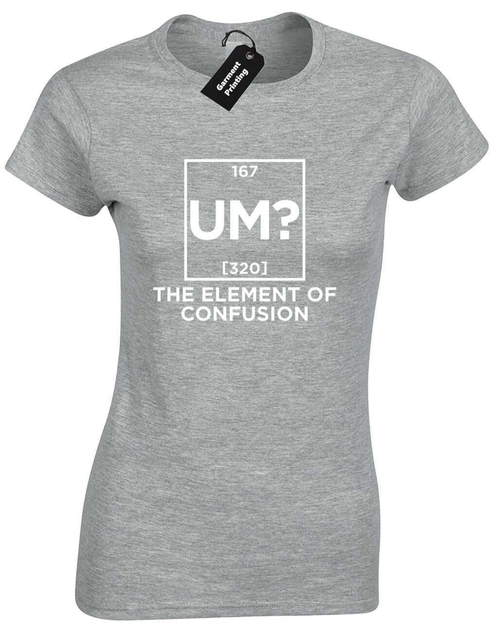 Shirtbox Um The Element Of Confusion T Shirt Element Nerdy Chemistry Shirts  Um The Element Of Confusion T Shirt, image size:1020x1304