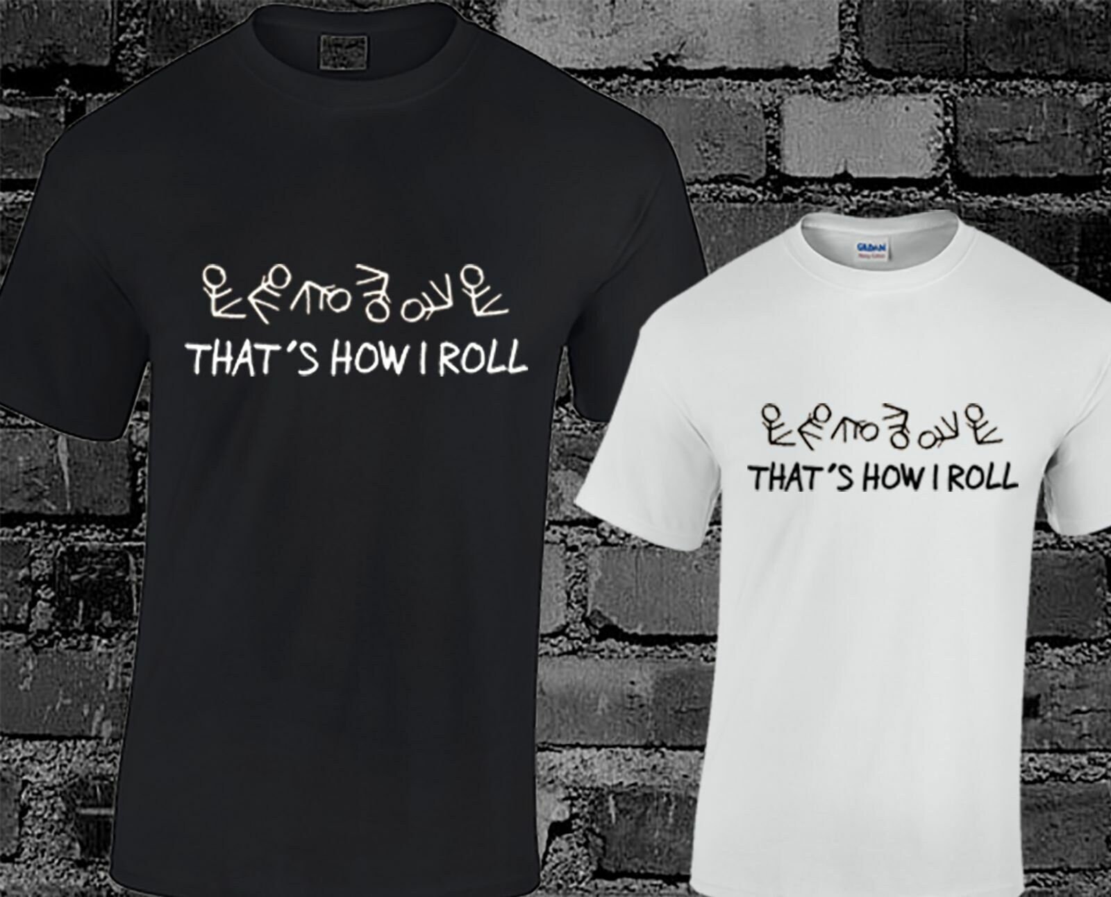 Thats how i roll mens t shirt black funny joke gift swag geek hipster funny t-shirt gift present idea dad husband