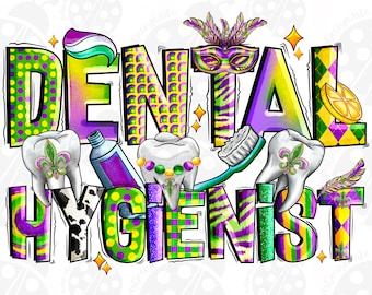 Dental Hygienist Mardi Gras Png Sublimation Design Download, Happy Mardi Gras Png, Dental Life Png, Dentist Png, Sublimate Designs Download