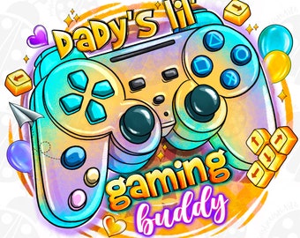 Dady s Lil Gaming Buddy PNG ,Gaming  Png, 100 Days of School PNG, Buddy , School Sublimation Design,happy,Download Png