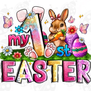 May include: A pink and blue Easter-themed graphic with a bunny holding a carrot, a large number one, and the text "my 1st Easter".