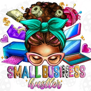 Afro Messy Bun Small Business Hustler Png Sublimation Design Download, Black Woman Png, Boss Png, Sublimate Designs Download