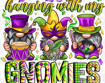 Mardi Gras Hanging With My Gnomies Png Sublimation Design,Happy Mardi Gras png,Mardi Gras gnomies png,Mardi Gras,sublimate designs download