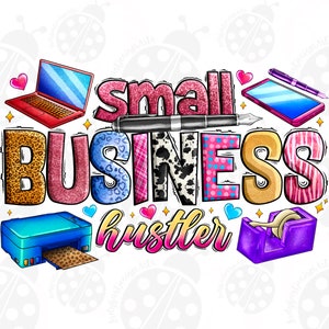 Small Business Hustler Png Sublimation Design Download, Boss Babe Png, Small Business Png, Business Girl Png,Designs Download