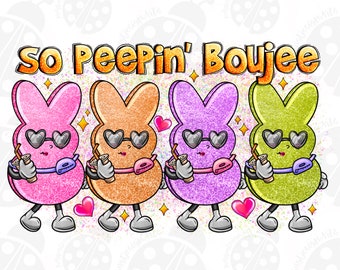 So Peepin Boujee PNG, Bunny Easter png, Peeps Easter png, Funny Easter png, Easter Boujee PNG, Stanley Tumbler Belt Bag Inspired PNG