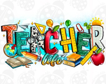 Teacher Life Png Sublimation Design, Teacher Clipart, Teacher's Day Png, Glitter Teacher Life Png, Teacher Elements Png, Digital Download
