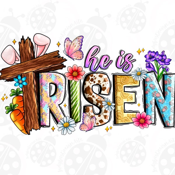 He is Risen Easter Png, Sublimate Designs Download, Happy Easter Day Png, Christian Easter Png, Sublimate Designs Download
