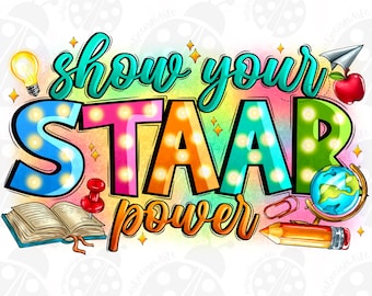 Retro Show Your Staar Power Png, Test Day Png, Teacher Png Testing Png, State Testing Png, School Test Day Png, Teacher Gift, Test Day Png