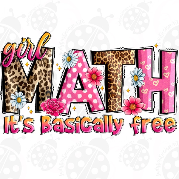 Girl Math Its Basically Free png, Wester Design, Girl Math, Retro Groovy Aesthetic, Cute Sublimation Png, sublimate designs download