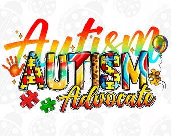 Autism Advocate Png, Sublimation Design Download, Autism Awareness Png, Autism Png, Autism Puzzle Png, ,Sublimate Designs Download