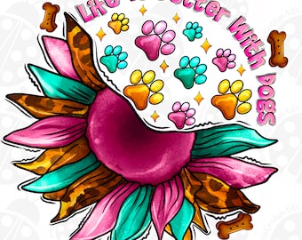La vida es mejor con perros: descarga de diseño de sublimación de girasol PNG, amor de perro PNG, girasol occidental PNG, descarga de diseños de sublimación