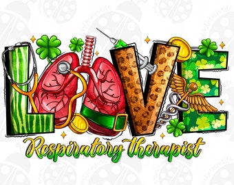 Love Respiratory Therapist St Patrick's Day Png, Sublimation Design Download, St. Patricks Day Png, Sublimate Design Download, Western Png