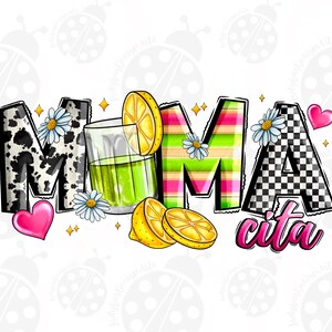 Puede incluir: Un dise&ntilde;o gr&aacute;fico colorido con la palabra "MAMA" en letras grandes, con un vaso de limonada, limones y margaritas. La palabra "cita" est&aacute; escrita en rosa debajo de la palabra "MAMA".