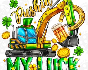 Pushing My Luck Png, St. Patrick's Day Png, Lucky Shamrock PNG, Happy St. Patrick's Day, Western, Sublimation Designs Downloads, Digital Art