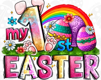 My First Easter Png, Sublimation Design Download, Easter Day Png, Easter Life Png, Western Easter Png, Sublimate Designs Download