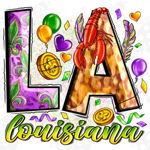 LA Louisiana Karneval Png Sublimationsdesign-Download, Karneval Png, Louisiana Png, Karneval Karneval Png, Sublimationsentwürfe herunterladen