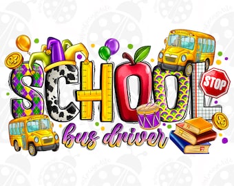 Mardi Gras School Bus Driver Png,Sublimation Design Download, Mardi Gras Png, School Bus Png, Back To School Png, Sublimate Designs Download