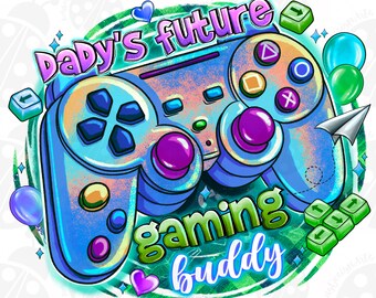 Dady s Future Gaming Buddy Png Sublimation Design,Of School Png,Shamrock Png,School  Png,100 DaysPng,Digital Download