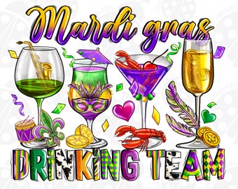 Mardi Gras Drinking Team Png Sublimation Design Download, Mardi Gras Cocktail, Happy Mardi Gras Png, Mardi Gras Drink Png, Sublimate Designs
